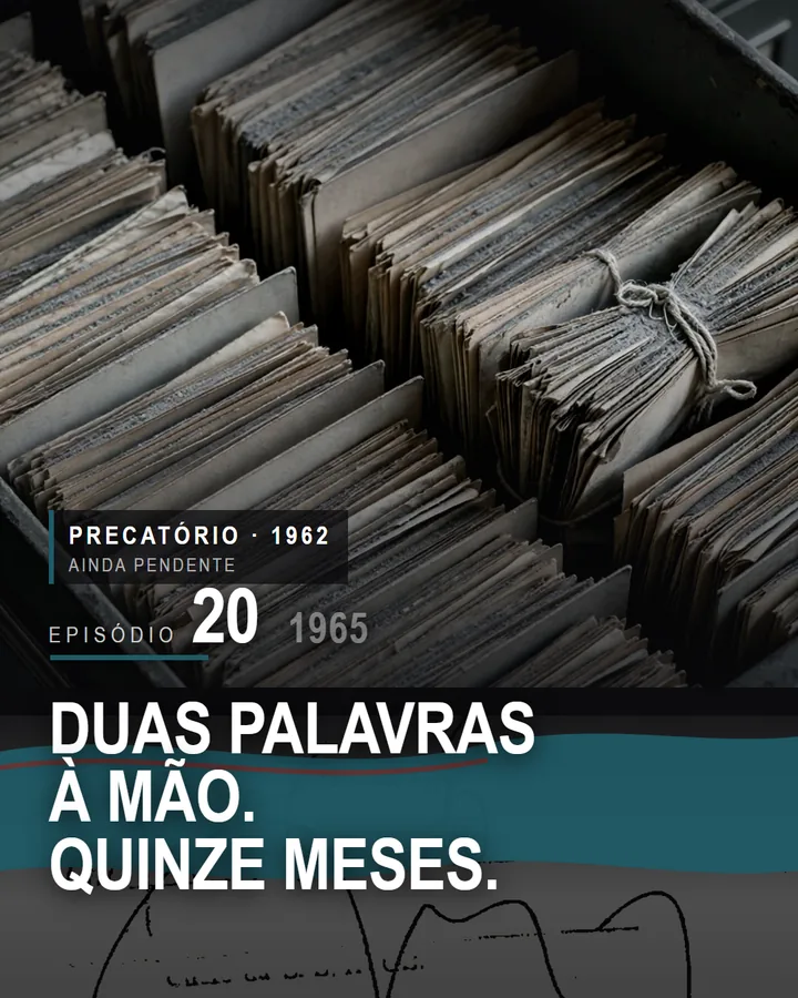 Capa do episódio 20 da série do Banco de Crédito Móvel: Duas palavras à mão. Quinze meses.